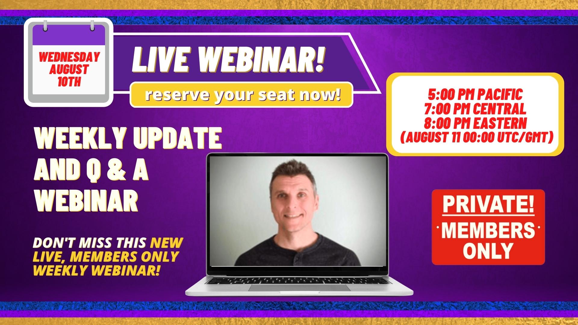 2022-08-10 Webinar Membership Update and Q&A