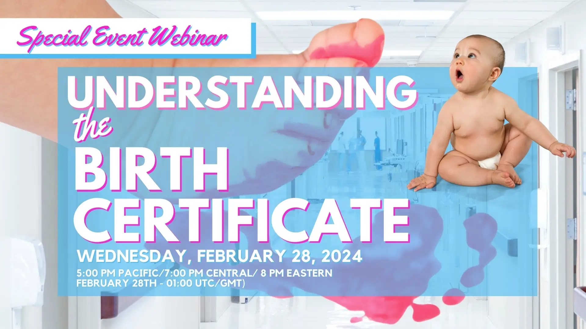 2024-02-28 Special Webinar - Understanding the Birth Certificate