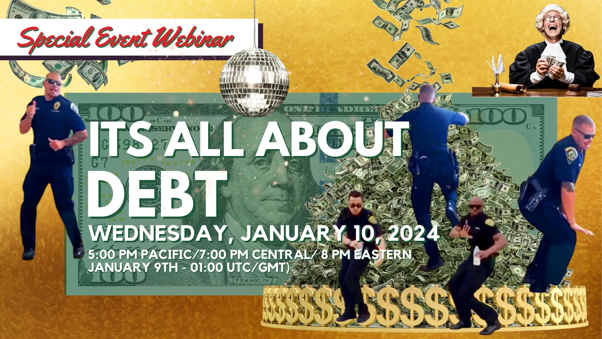 2024-01-10 Special Webinar - Everything is Debt!