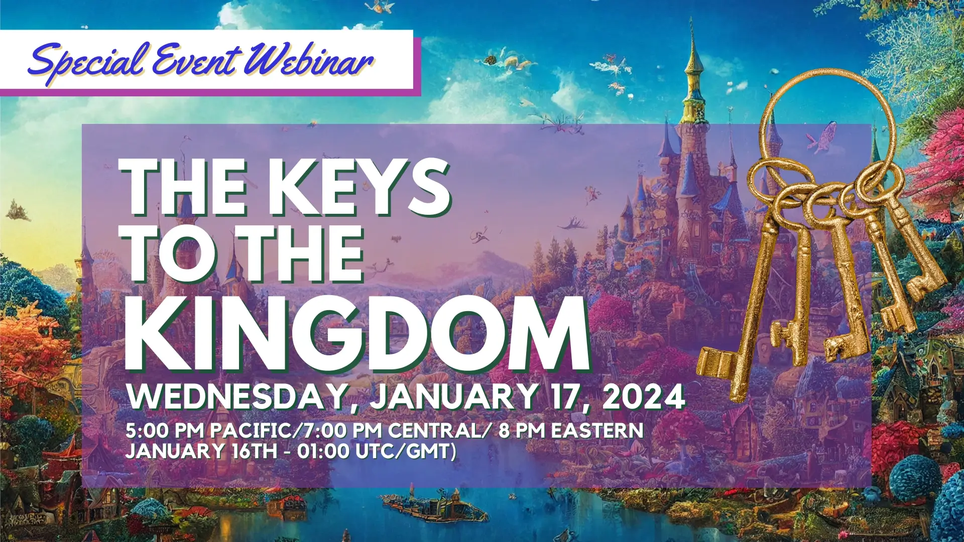 2024-01-17 Speical Webinar - The Keys to the Kingdom