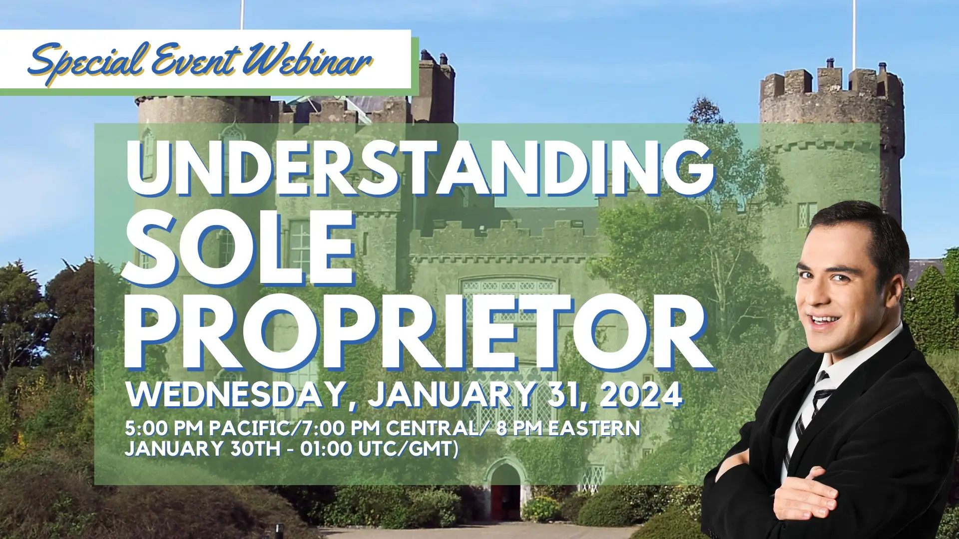 2024-01-31 Special Webinar - Website Security and Sole Proprietor Theory Explained