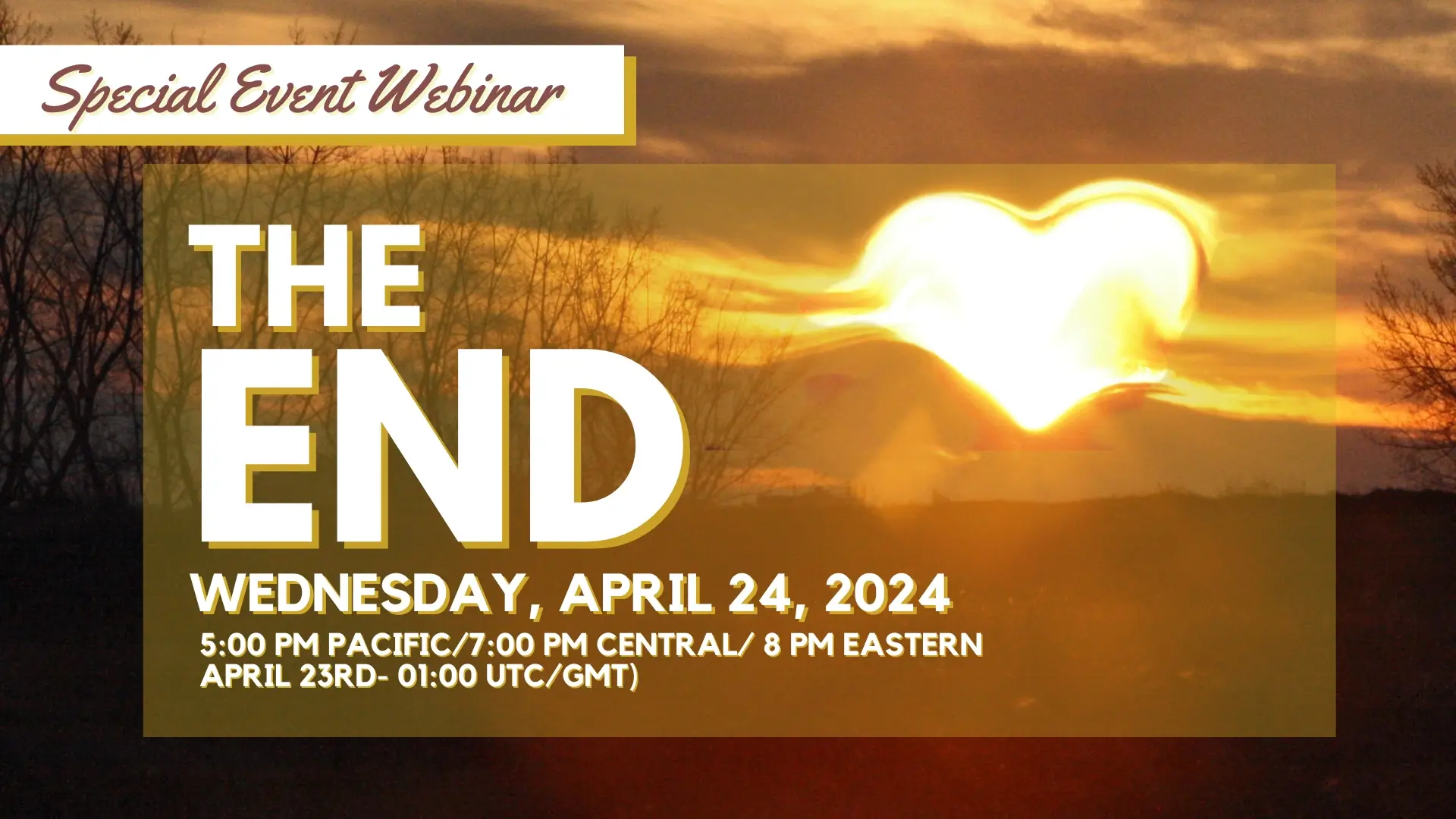 2024-04-24 Special Webinar - The End