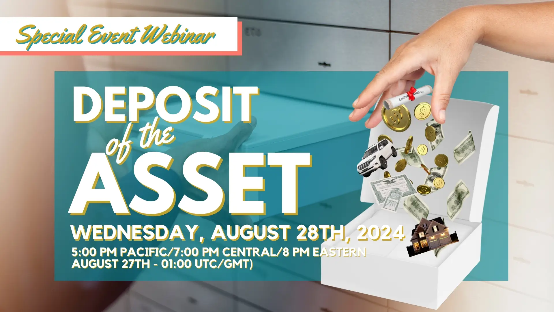 2024-08-28 Special Webinar - Deposit of the Asset