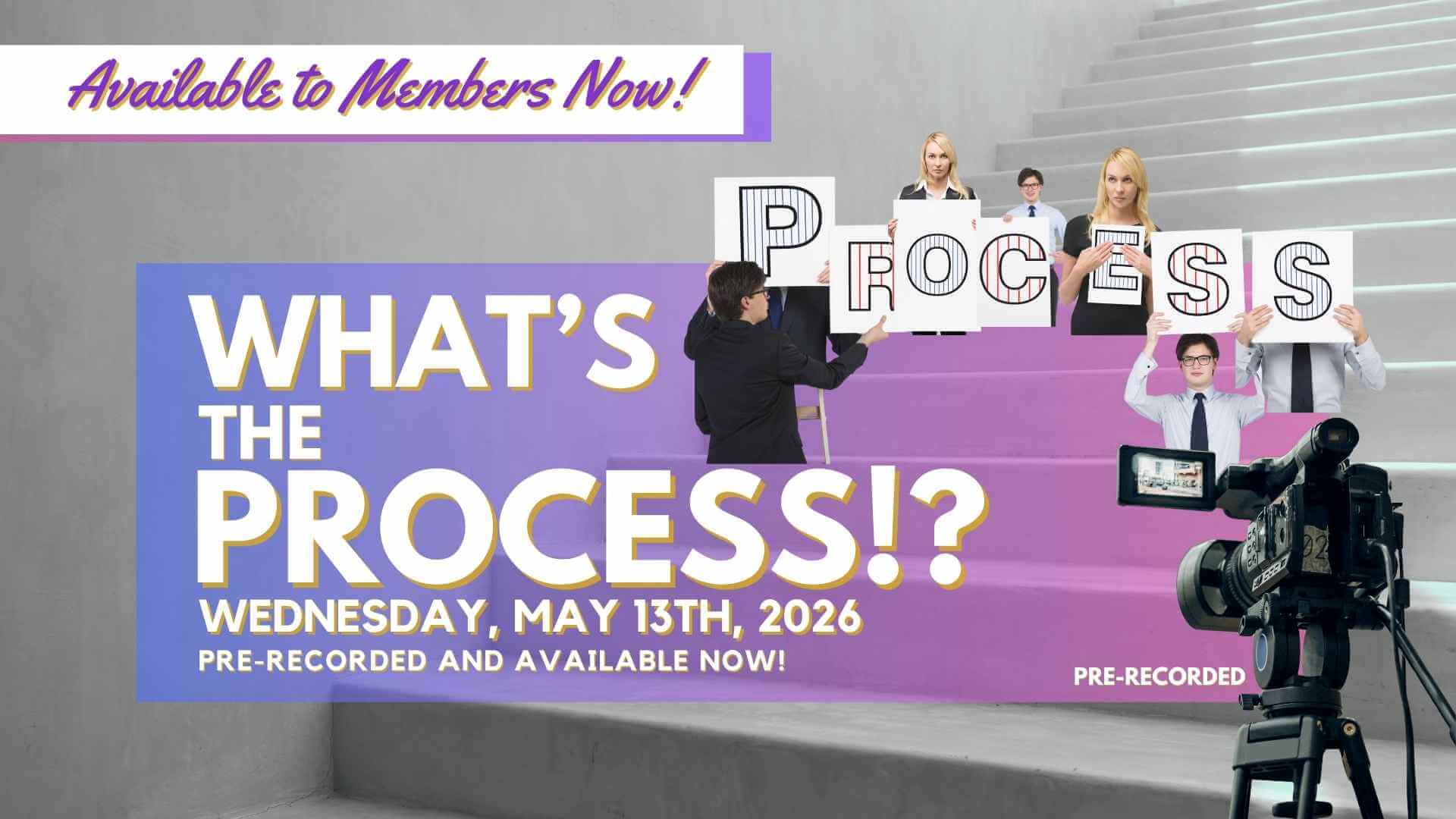 2026-05-13 What's the Process!?