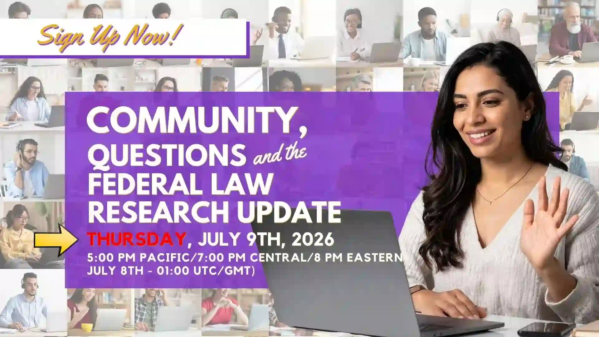 2026-07-09 Community, Questions, & Federal Law Research Update